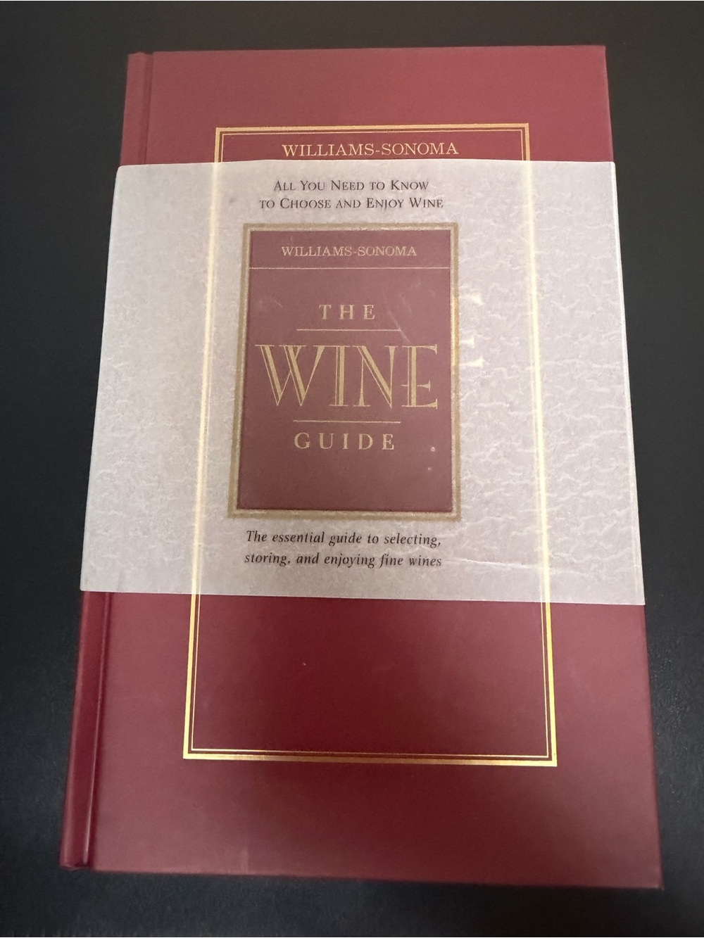 Williams Sonoma Wine Guide hardback book